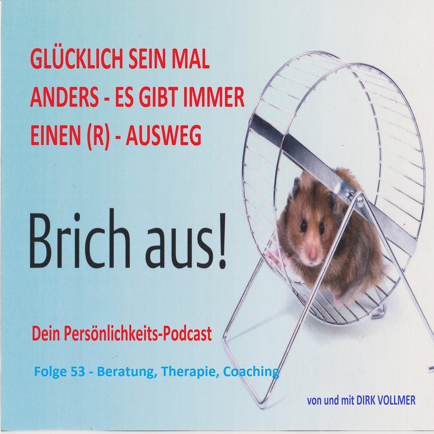 Folge 53 - Beratung, Therapie, Coaching