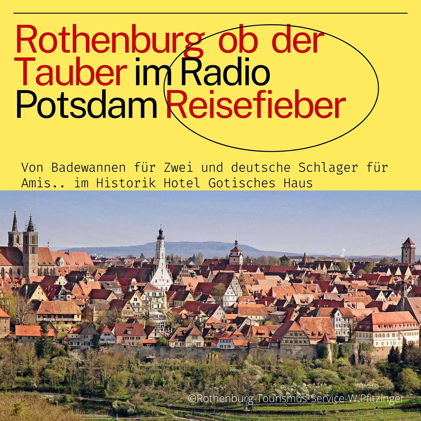 #56 Rothenburg ob der Tauber im Radio Potsdam Reisefieber