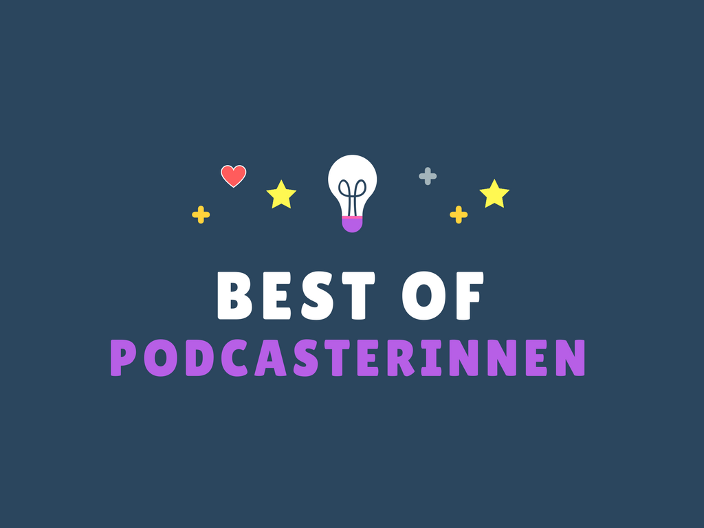 Best of Podcasterinnen