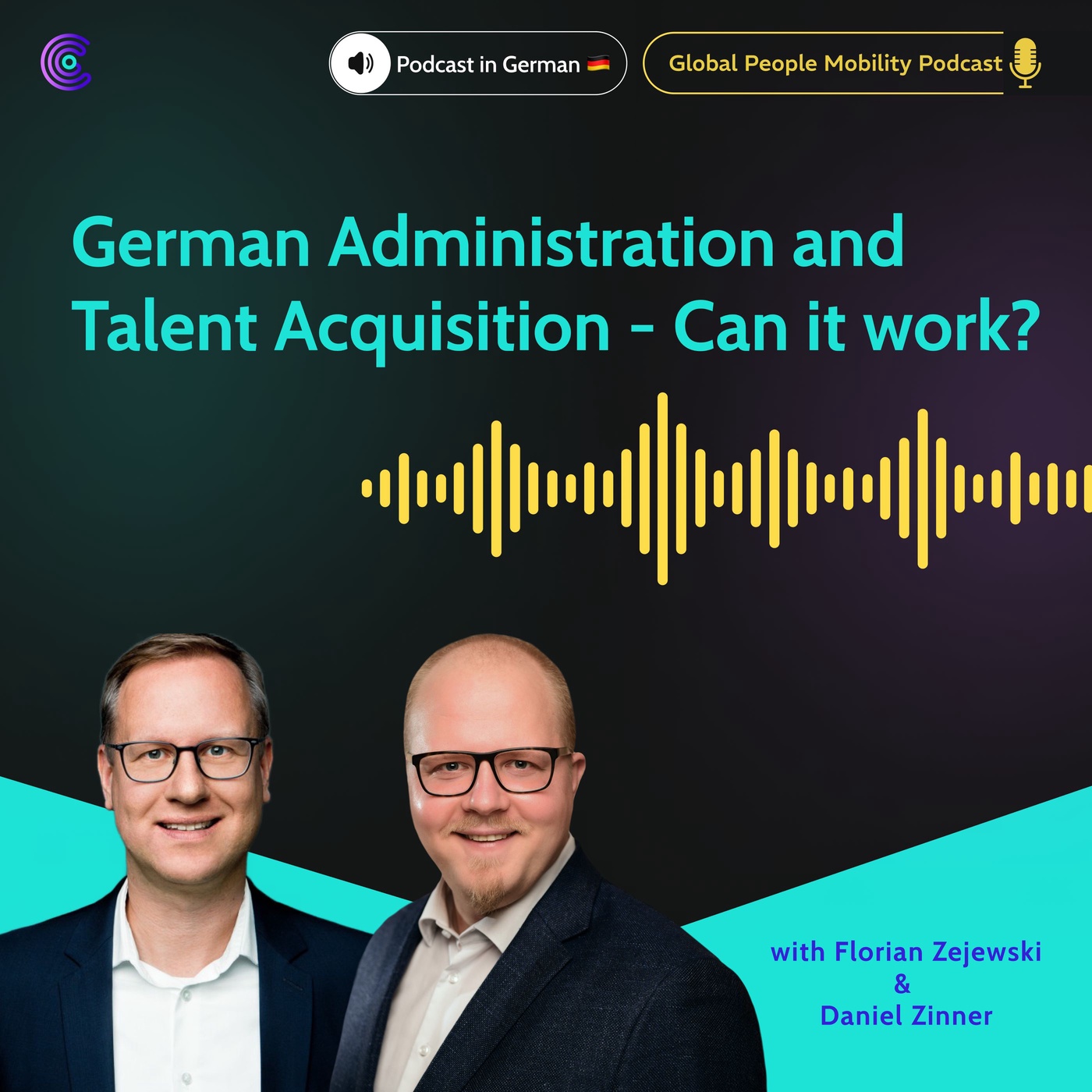 Ep.48: Deutsche Verwaltung und Fachkräftegewinnung - Kann das funktionieren? mit Florian Zejewski und Daniel Zinner