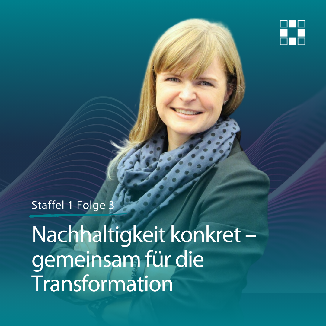 Nachhaltigkeit konkret - gemeinsam für die Transformation