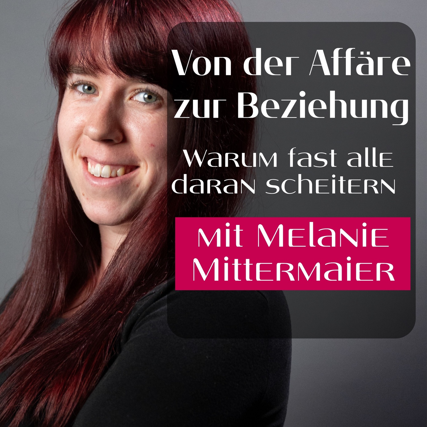 Von der Affäre zur Beziehung: Warum fast alle daran scheitern (mit Melanie Mittermaier)