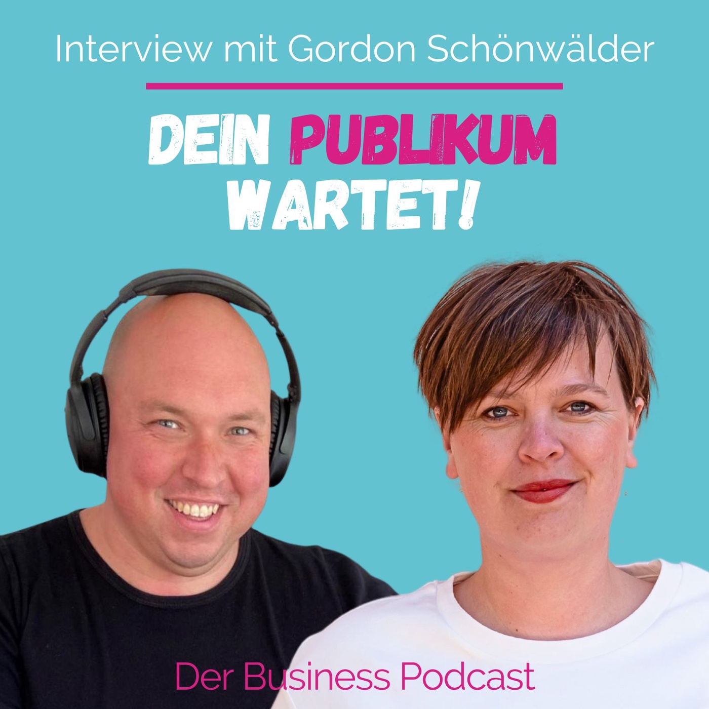 Interview mit Gordon Schönwälder. Über Podcast-Start, Wachstum und persönliche Resilienz. (#427)