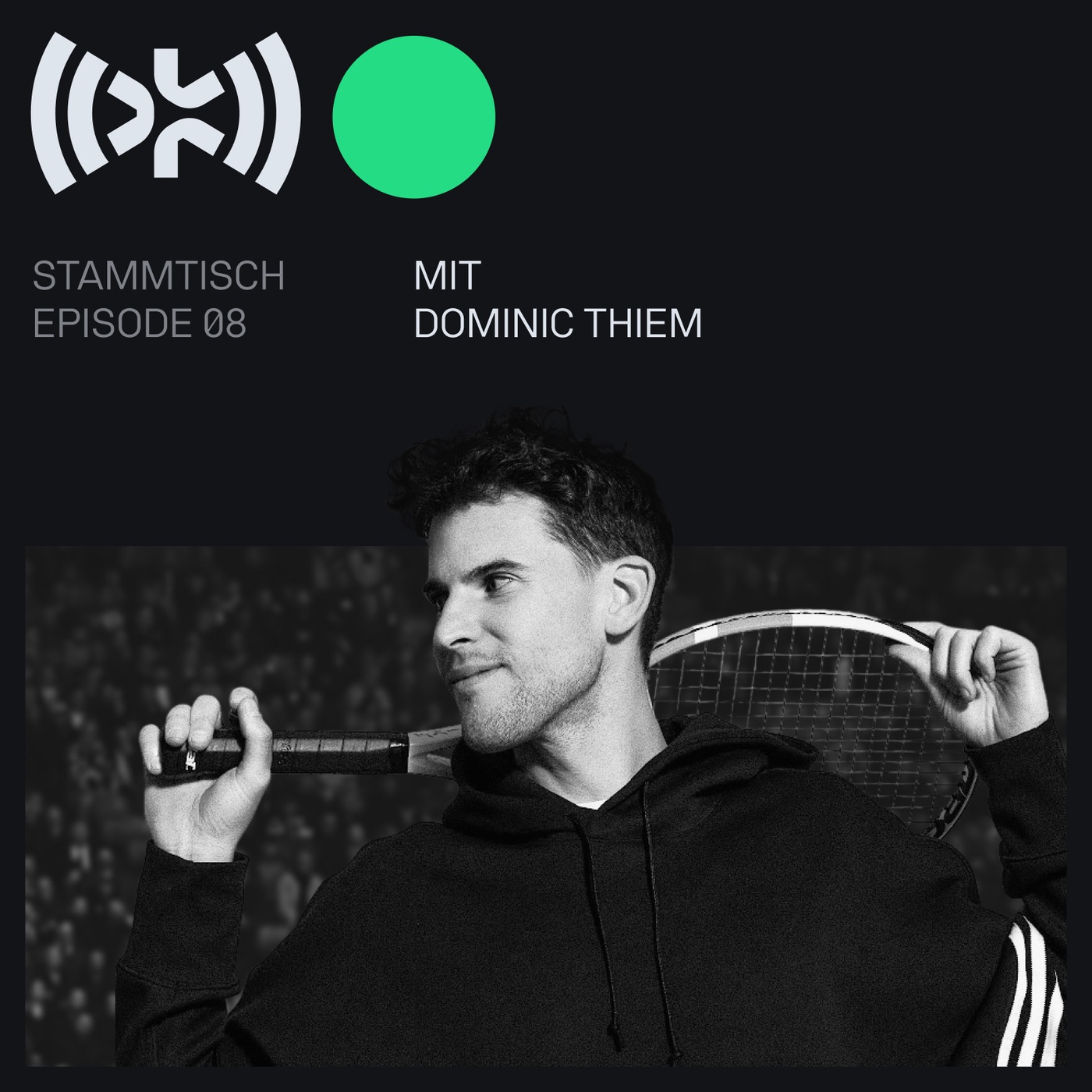 Stammtisch mit: Dominik Thiem