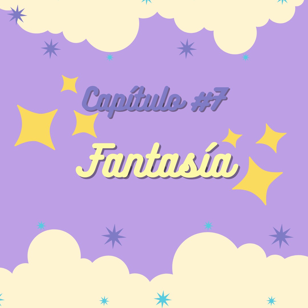 #7 Fantasía | Estudio WiWi
