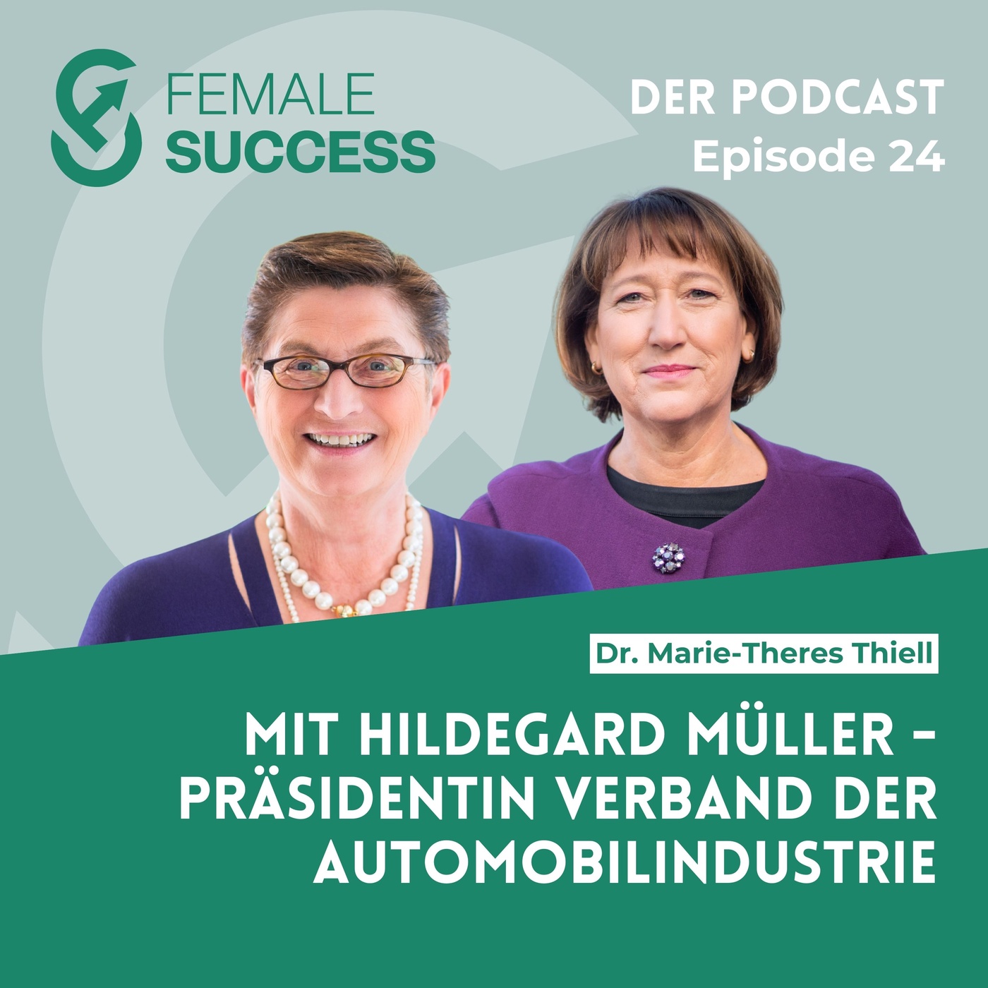 24 - Mit Hildegard Müller, Präsidentin Verband der Automobilindustrie