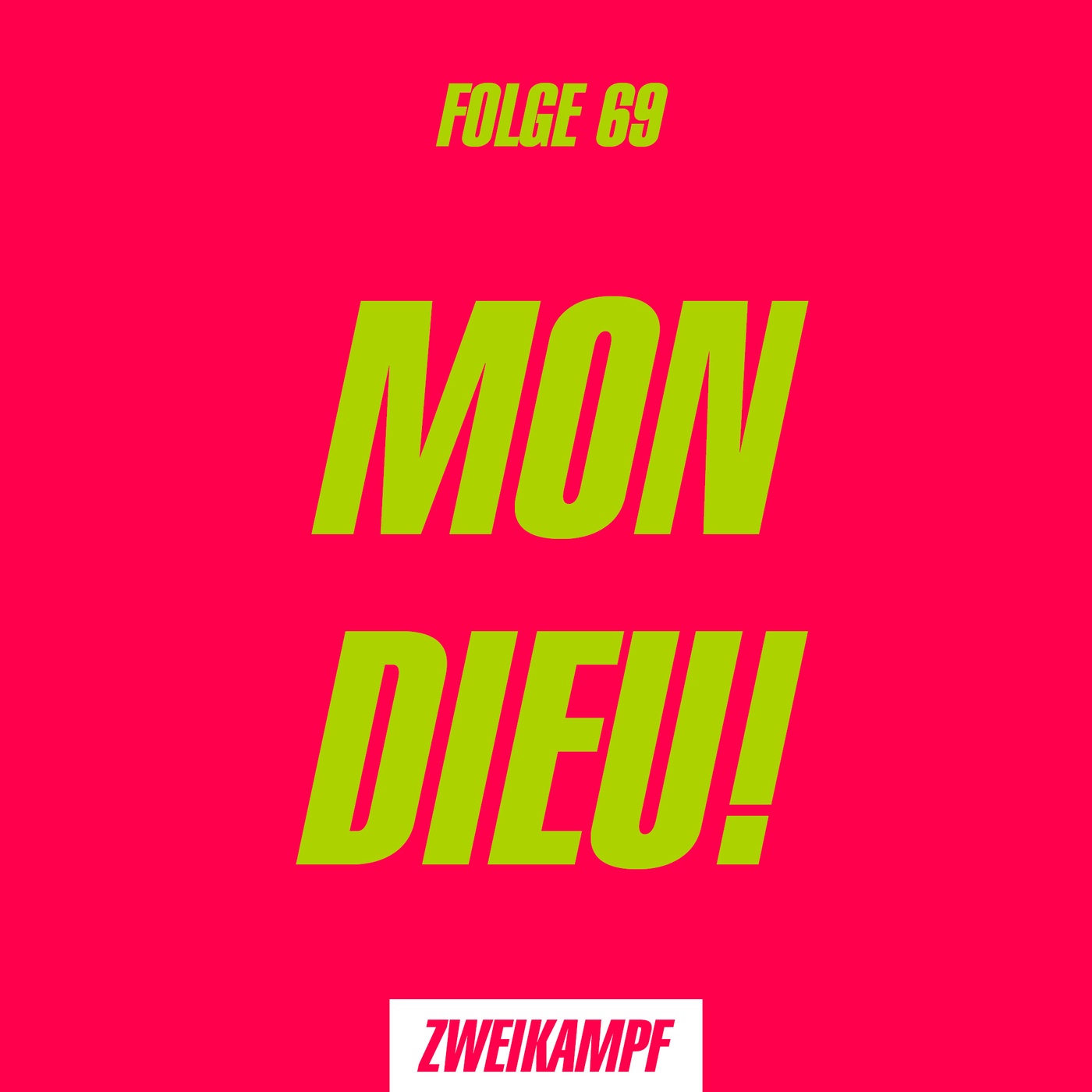 Folge 69: Mon Dieu!