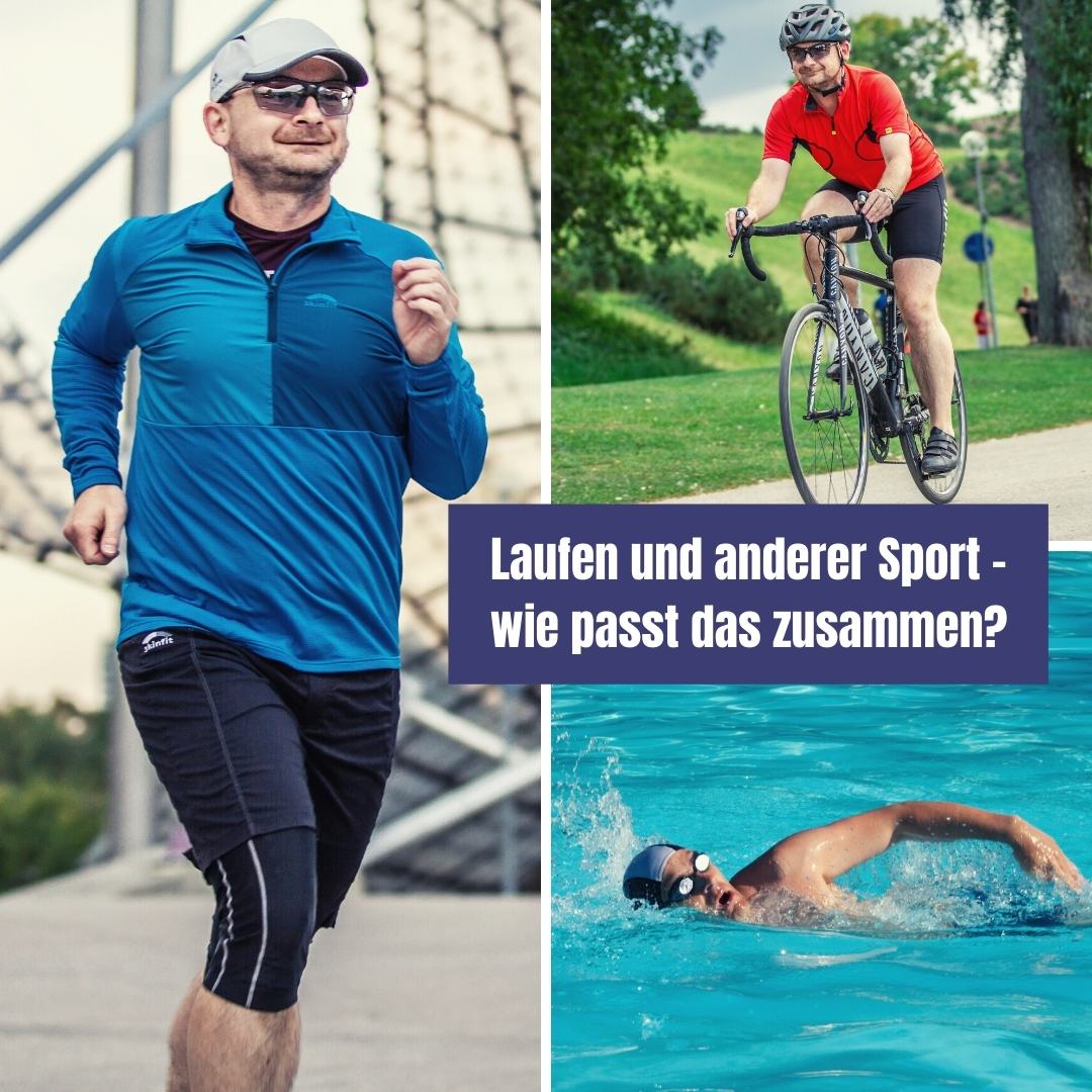 Laufen und anderer Sport - wie passt das zusammen?