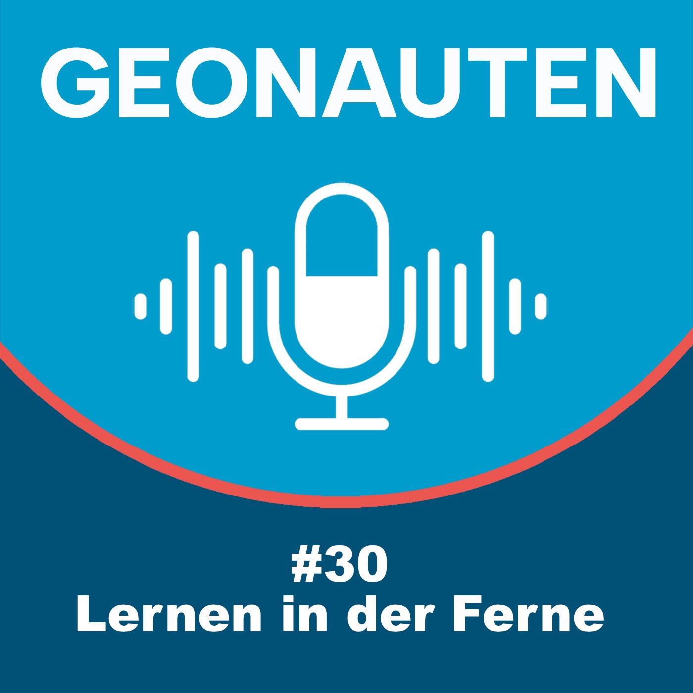 Geonauten #30 - Lernen in der Ferne