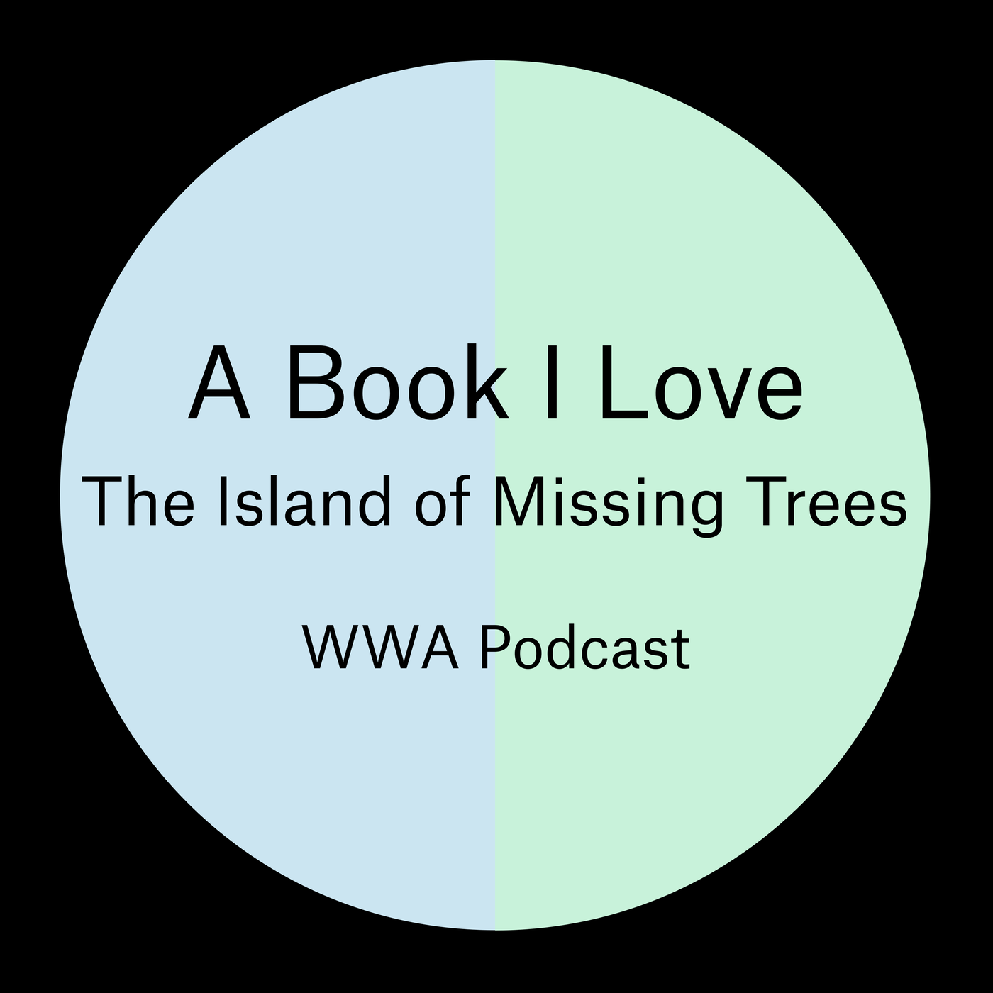 Episode 3 : The Island of missing Trees by Elif Shafak, chosen by Alicia Ayla Yerebakan