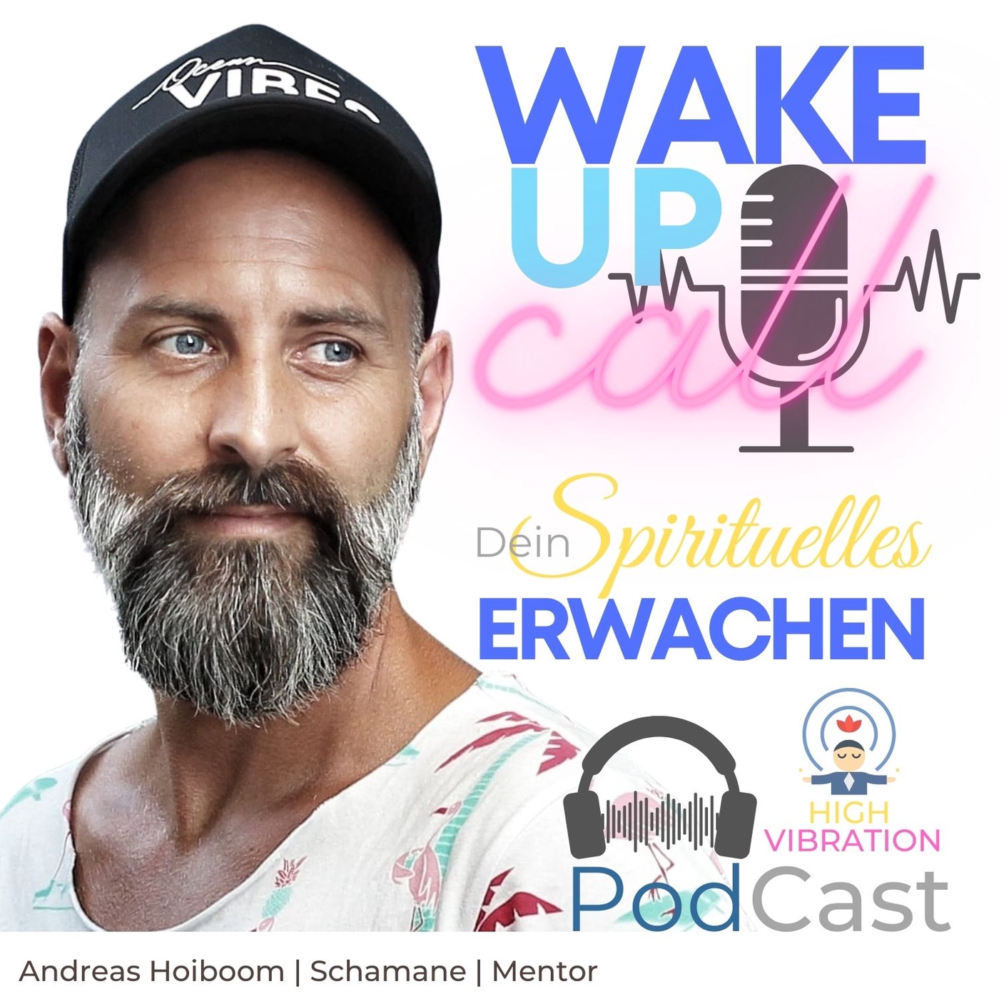 wake-up-call-dein-spirituelles-erwachen-podcast-andreas-hoiboom