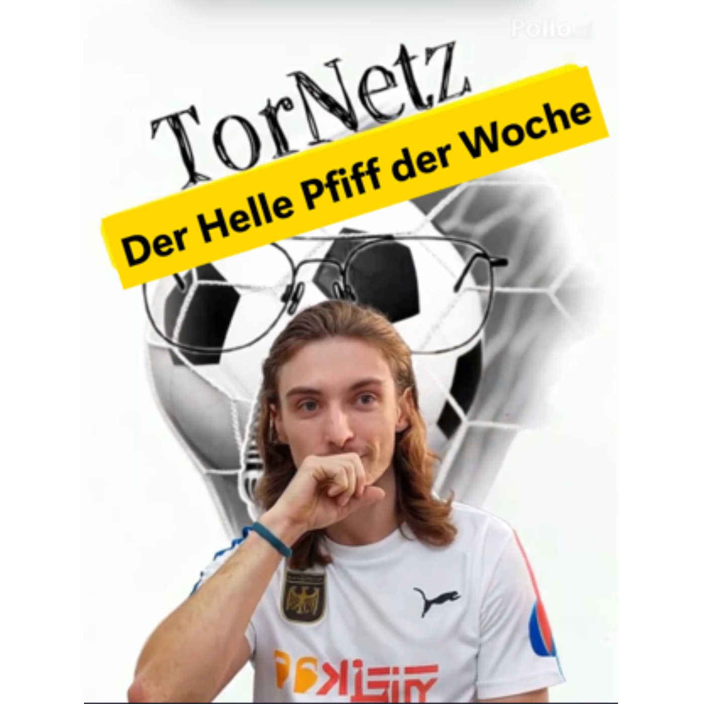 #Spezial TorNetz - Der Helle Pfiff der Woche