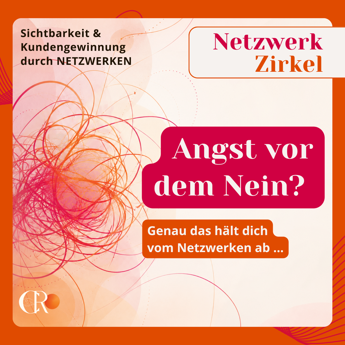 Angst vor dem Nein? Genau das hält dich vom Netzwerken ab.
