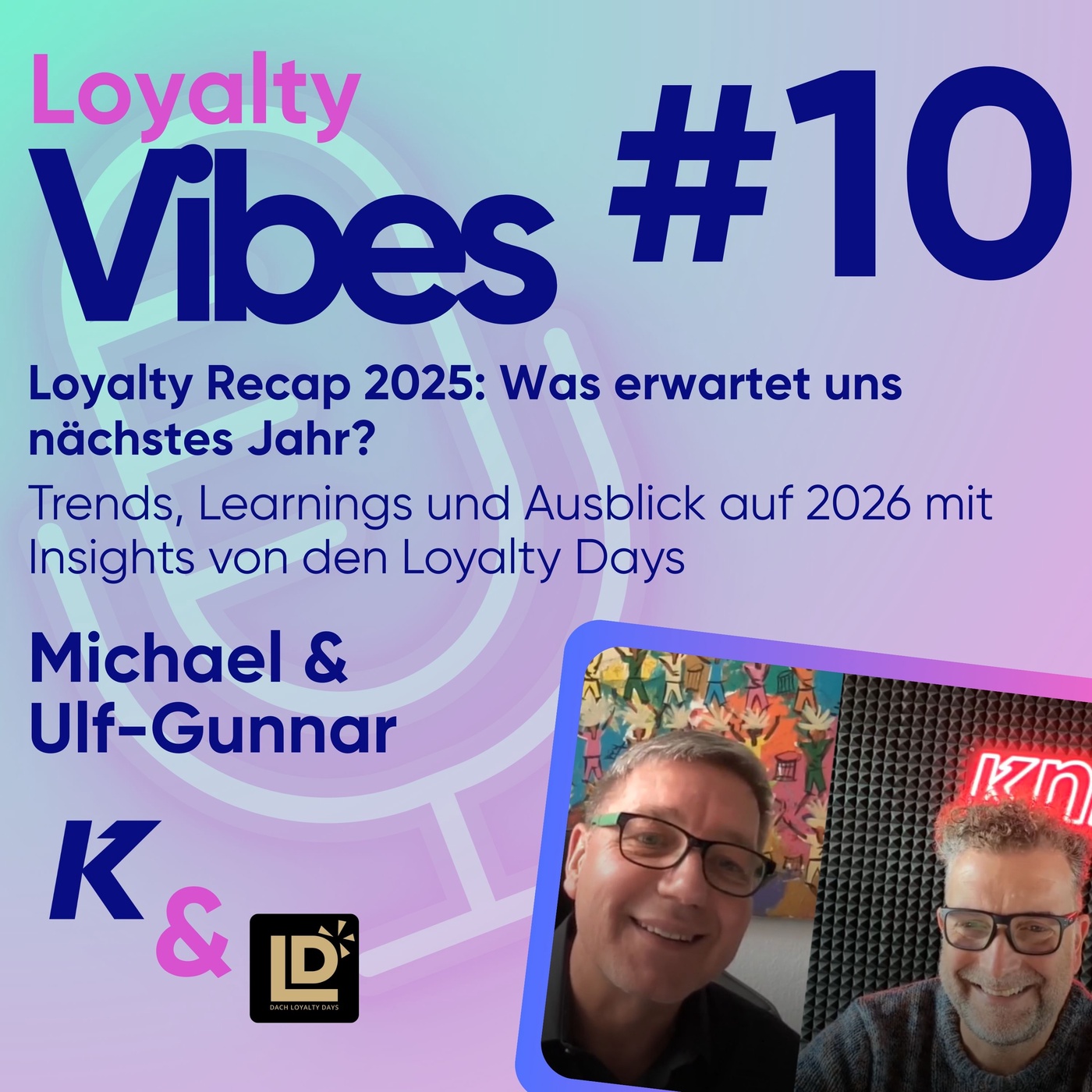 Loyalty Recap 2025: Was erwartet uns nächstes Jahr? 