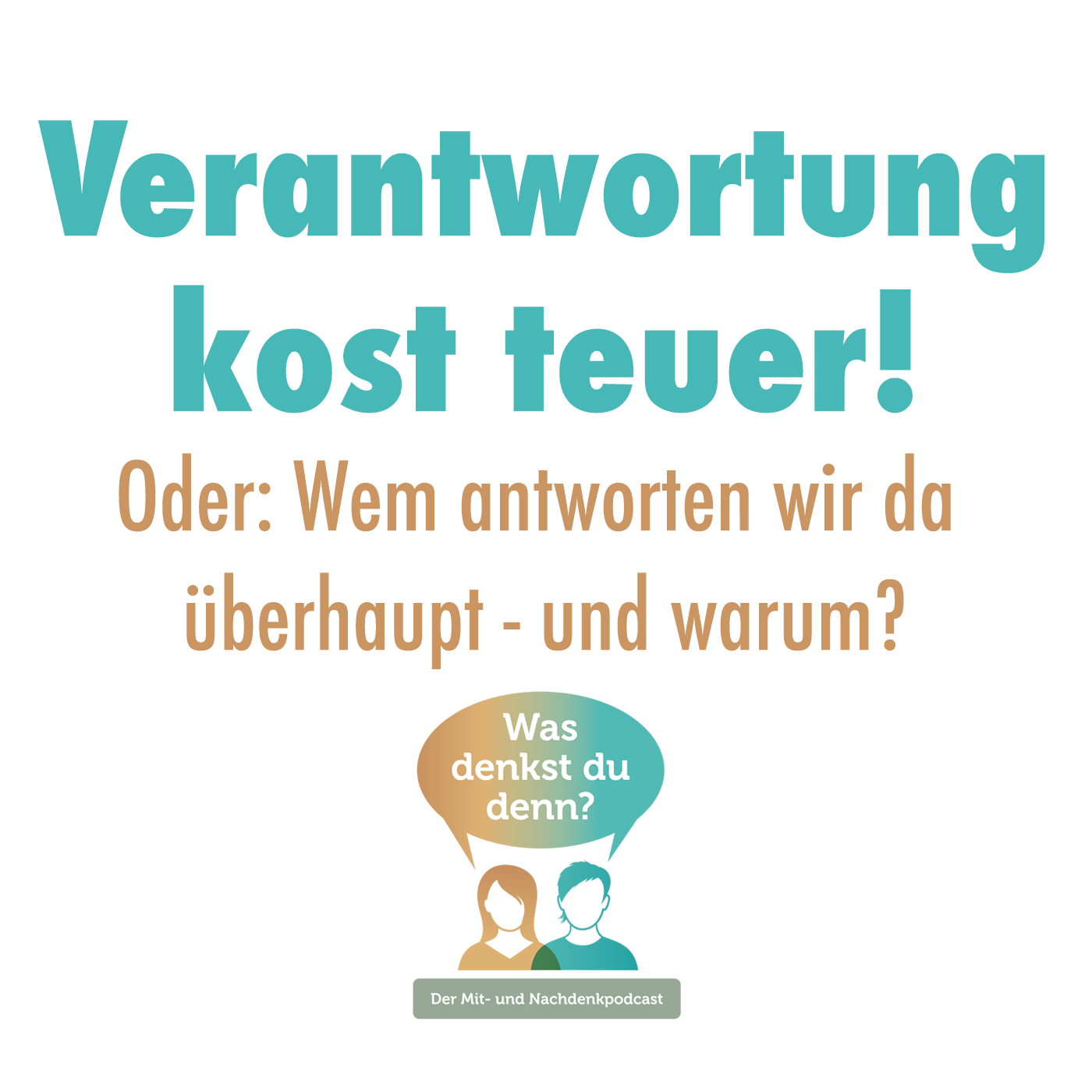 Verantwortung kost teuer!