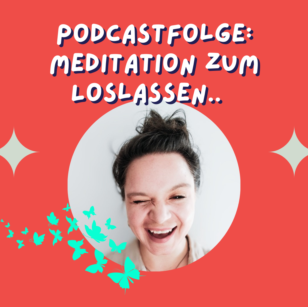 Let All That Shit Go: Meditation zum Loslassen