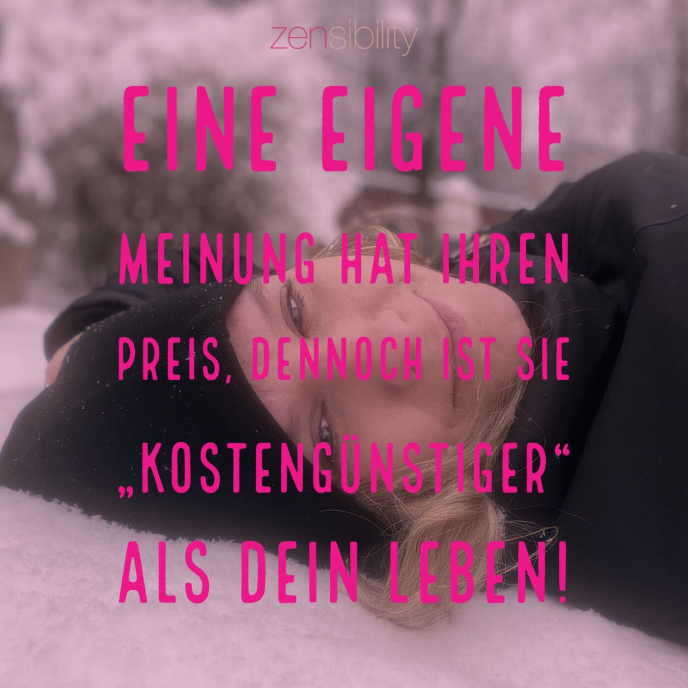 Das bereichende Potenzial der eigenen Meinung