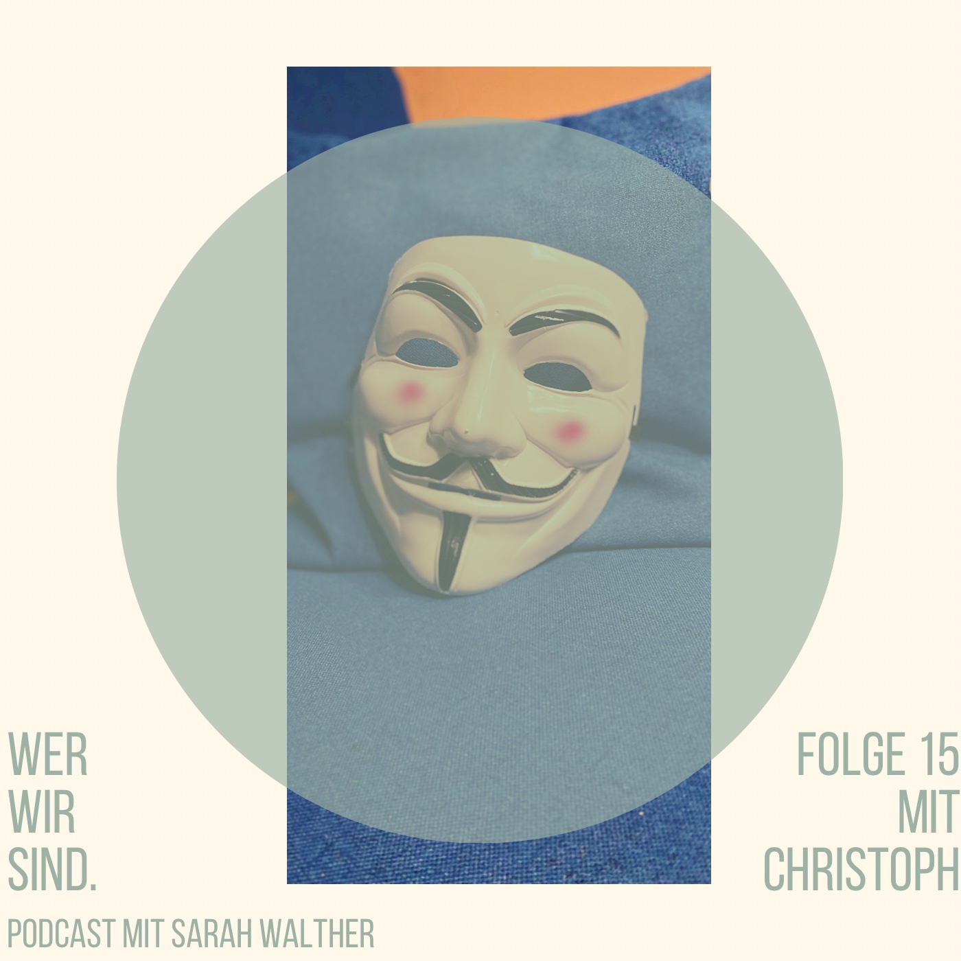 Wer wir sind. Folge 15 mit Christoph