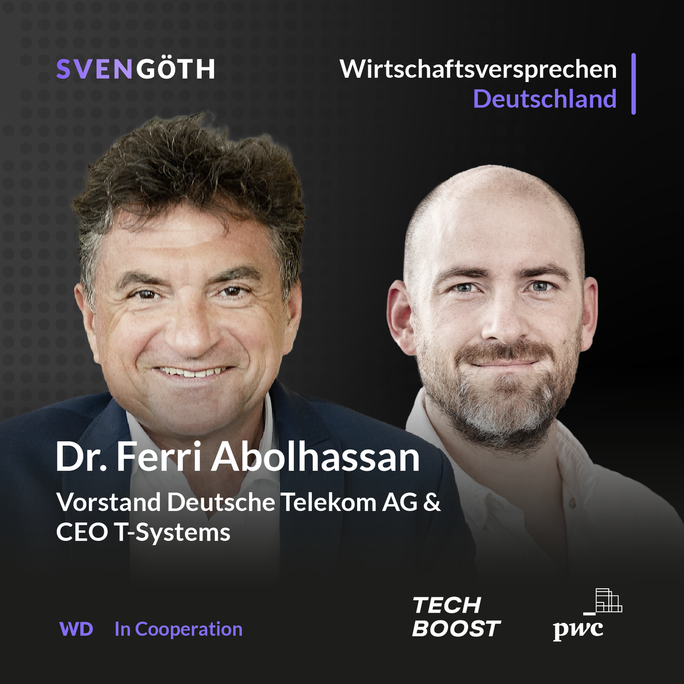 #19 Dr. Ferri Abolhassan, CEO T-Systems I Telekom-Vorstand_Zwischen Vision und Realität