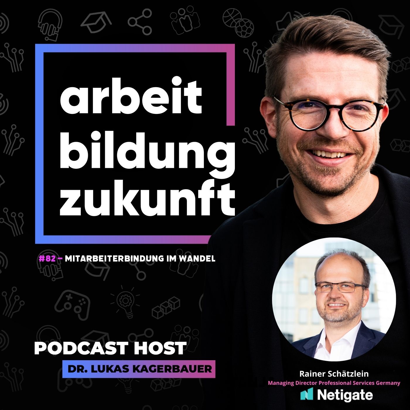 #ABZ 82 – 🔗 Mitarbeiterbindung im Wandel – mit Rainer Schätzlein, netigate