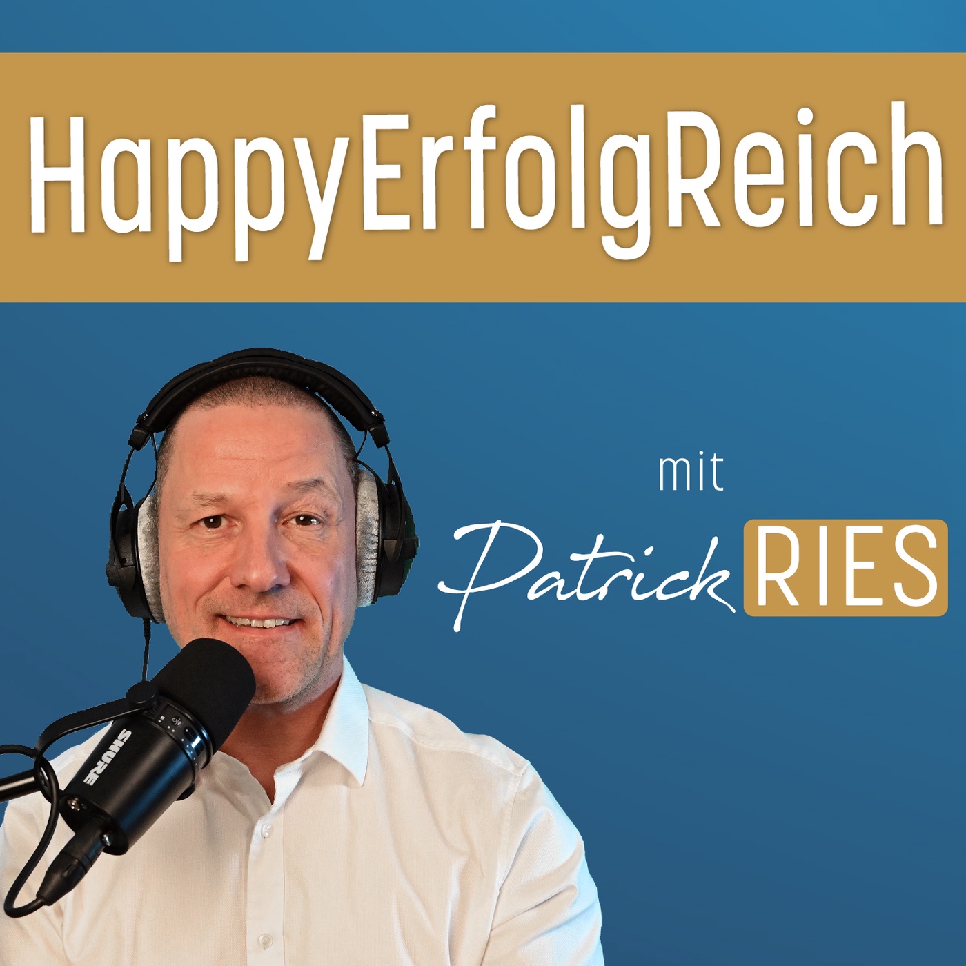 HappyErfolgReich – mit Patrick Ries