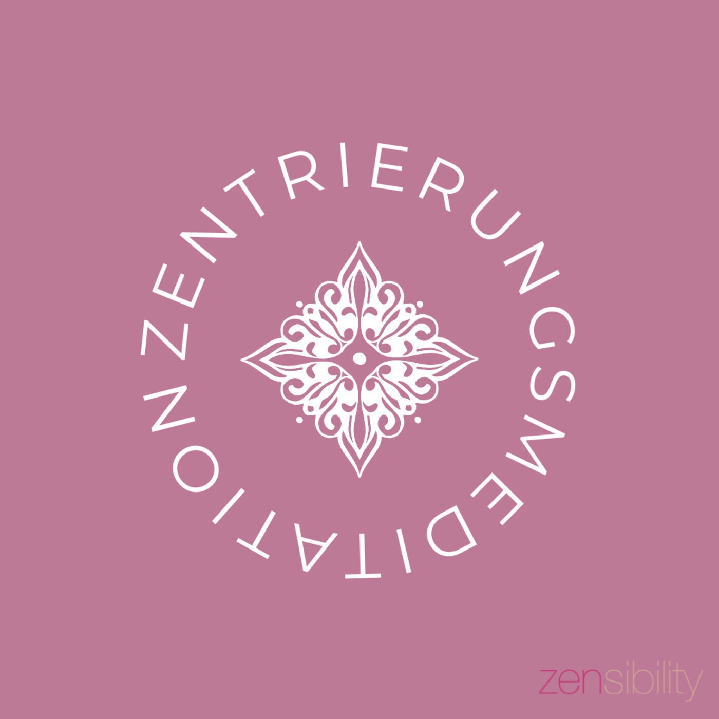 Liebevolle ZENtrierungsmeditation 🌸