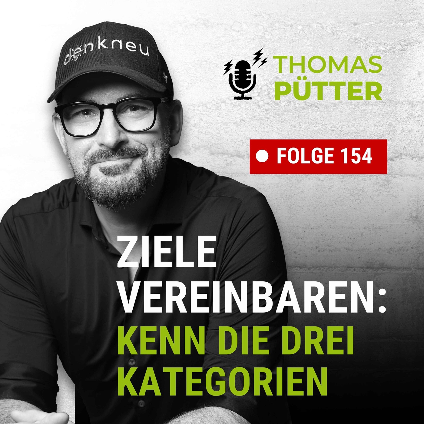 (154) Zielvereinbarungen: Die 3 Kategorien solltest Du kennen