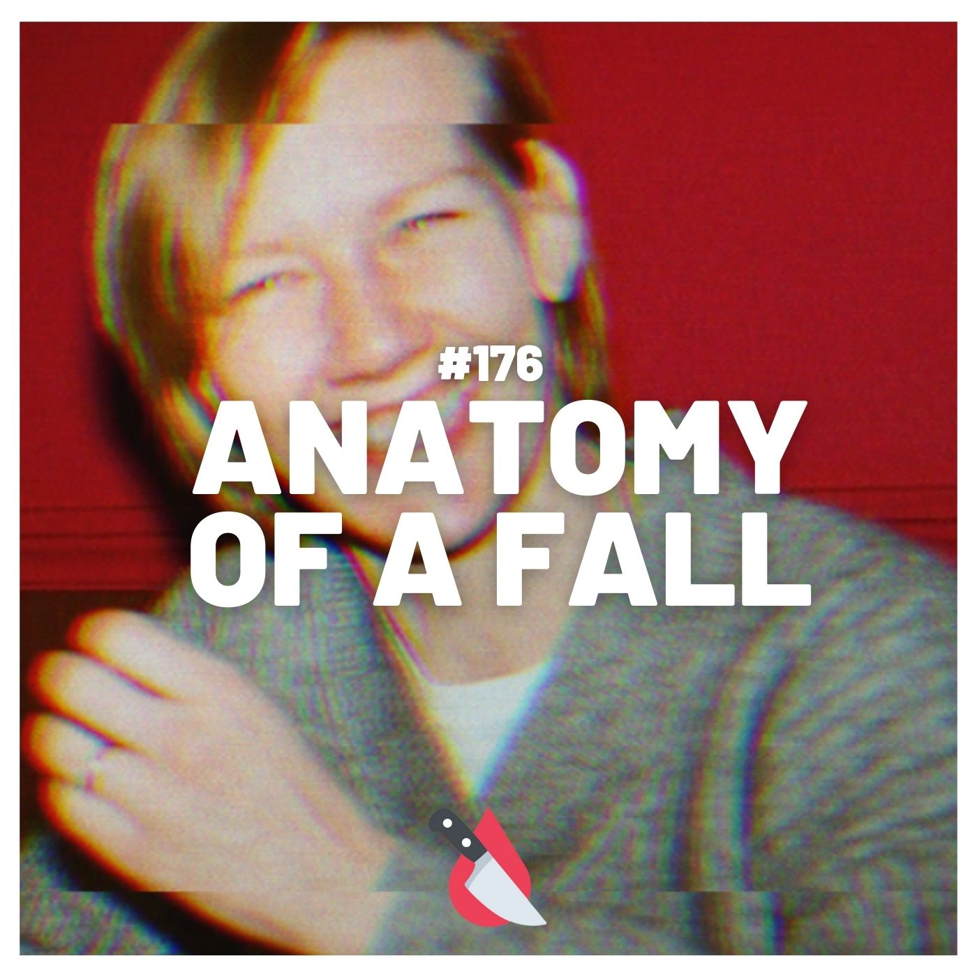 #176 - Anatomy of a Fall