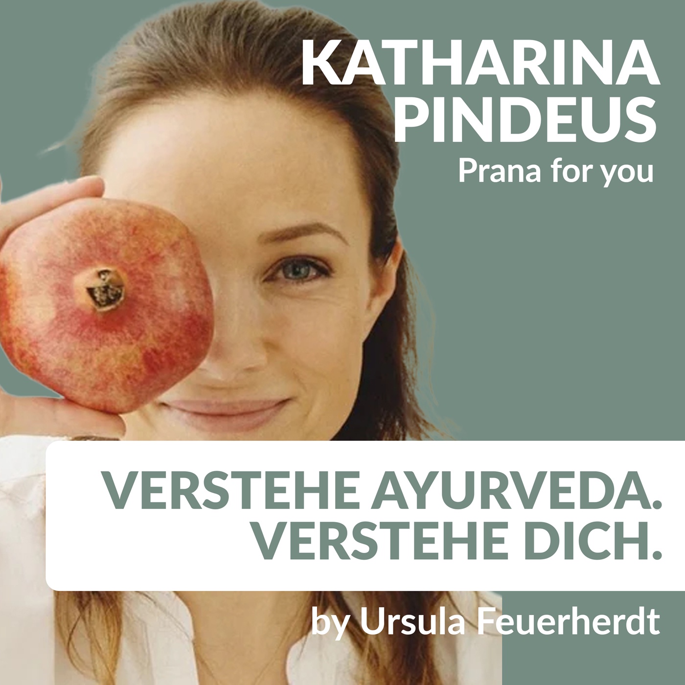 #53 Raus aus der Müdigkeit – Ayurveda Tipps für mehr Energie mit Katharina von prana for you