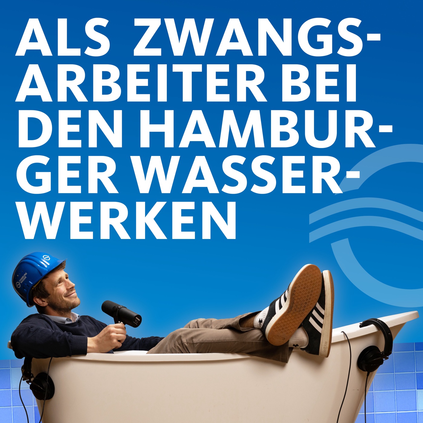#13 Mariane Pöschel: Als Zwangsarbeiter bei den Hamburger Wasserwerken