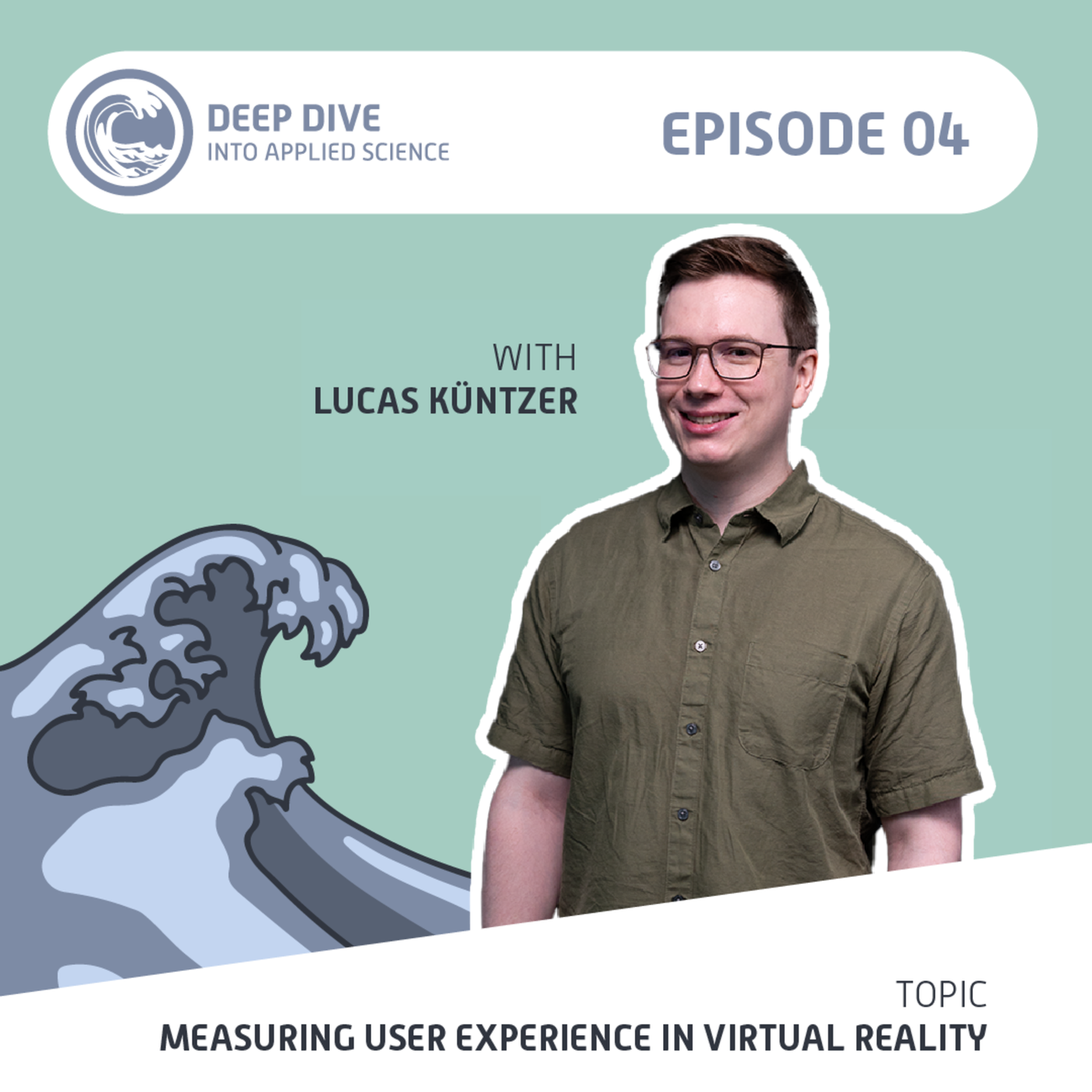 Deep Dive #4 - Measuring User Experience in Virtual Reality
