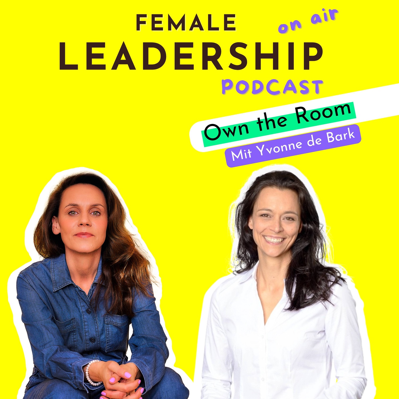 #84 Mehr Wirkung und Souveränität durch deine Körpersprache – Mit Yvonne de Bark