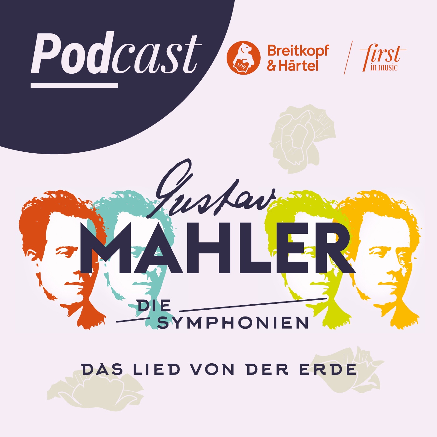 Aus Gustav Mahlers Welten – das „Lied von der Erde“