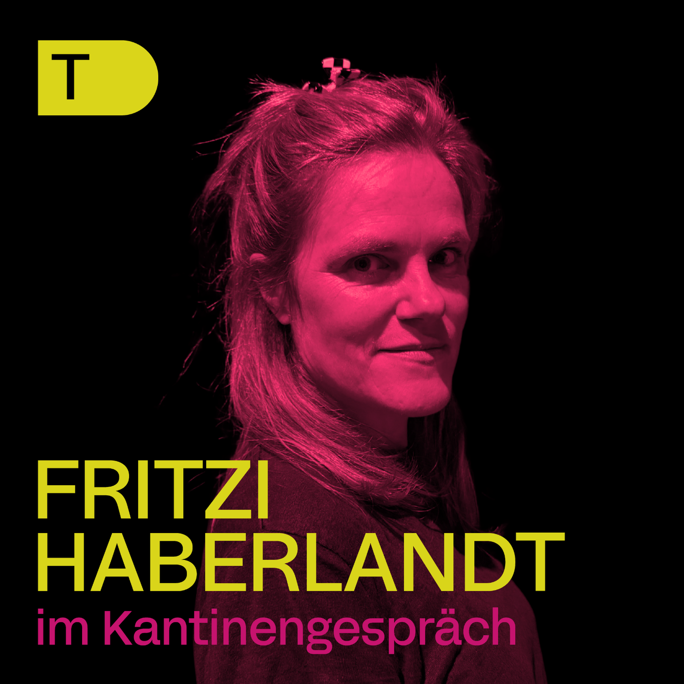 Kantinengespräch #14: Fritzi Haberlandt, Schauspielerin