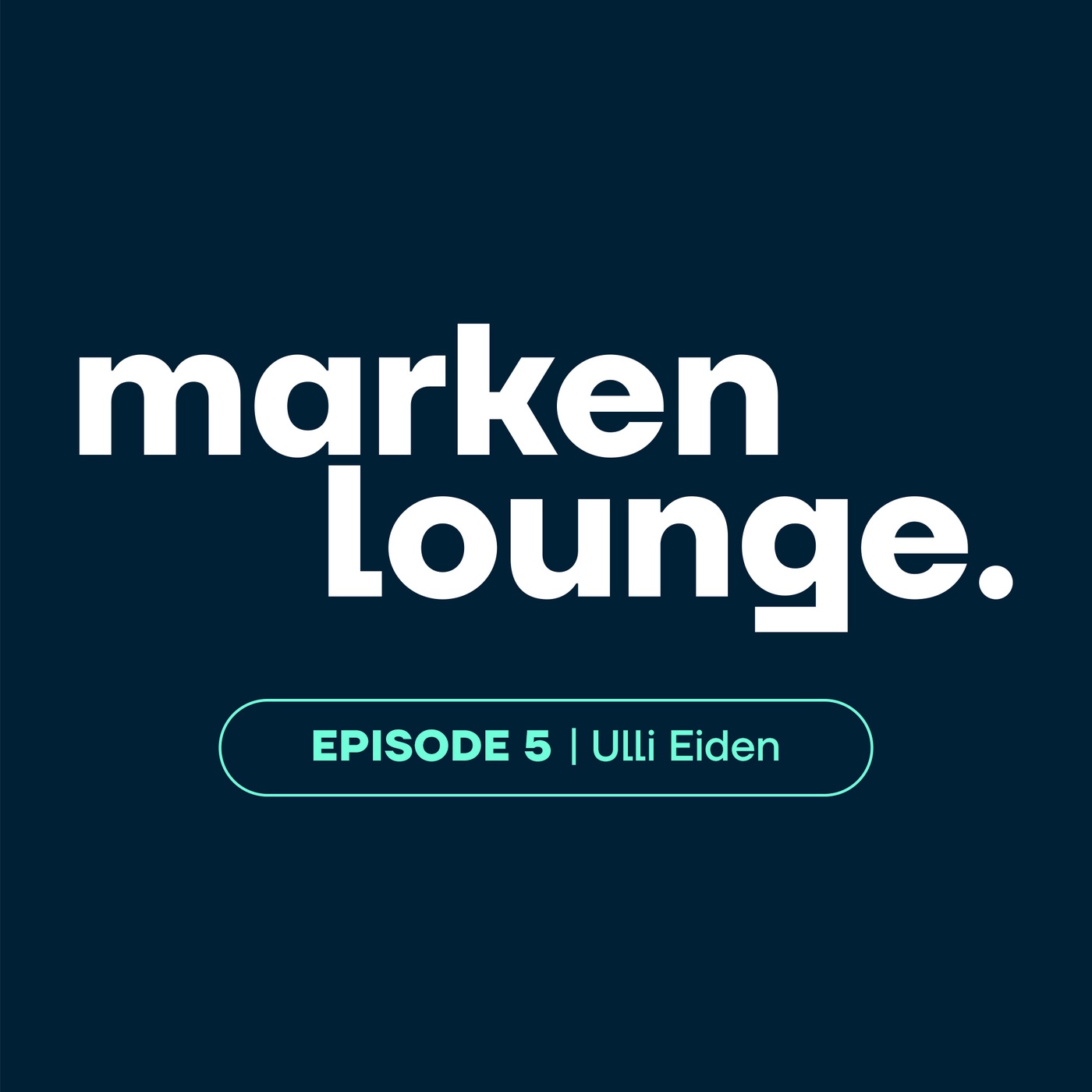 markenlounge. Episode 5 | Ulli Eiden