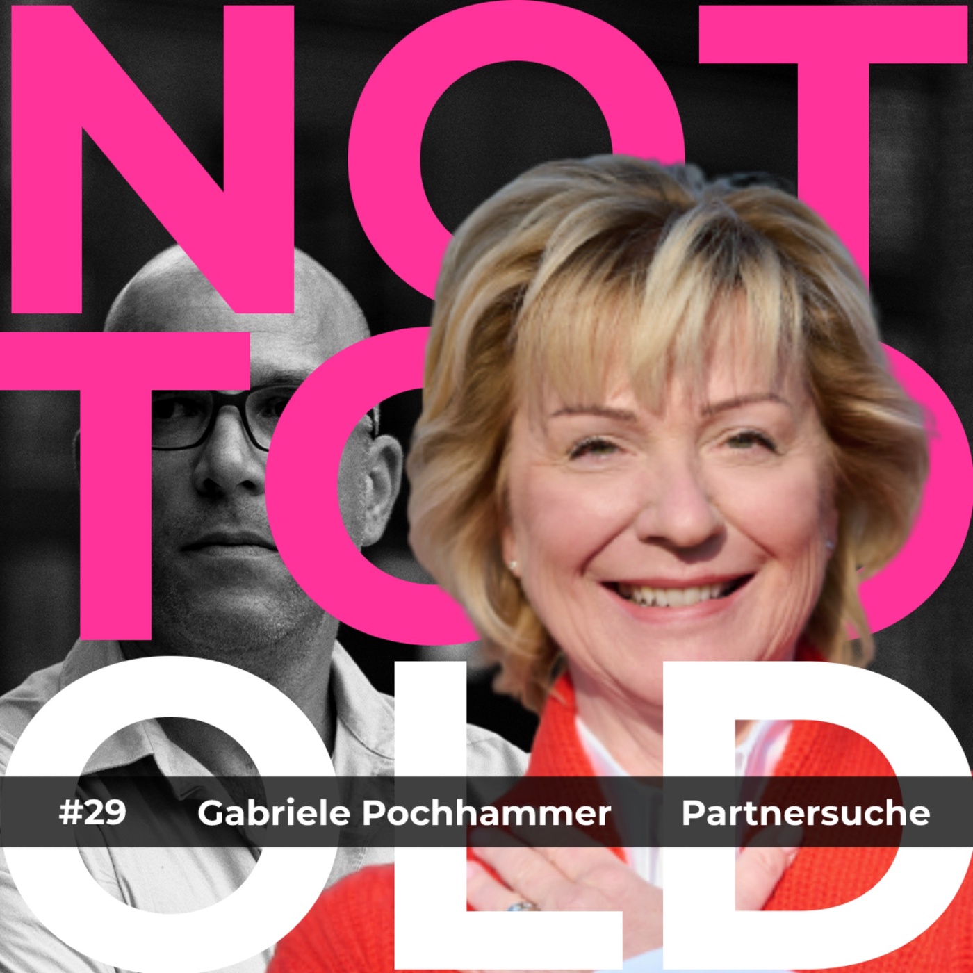 #29 Partnersuche im Alter - Gabriele Pochhammer