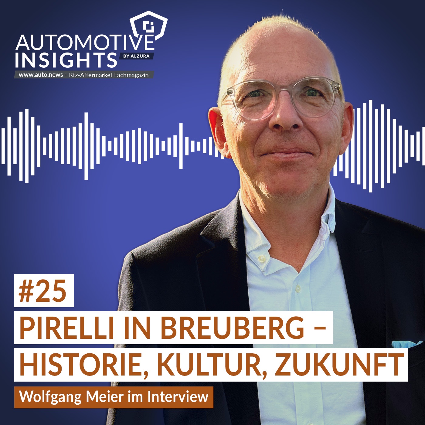 #25 – Made in Germany trifft italienische Kultur – Wolfgang Meier über den Pirelli-Standort Breuberg