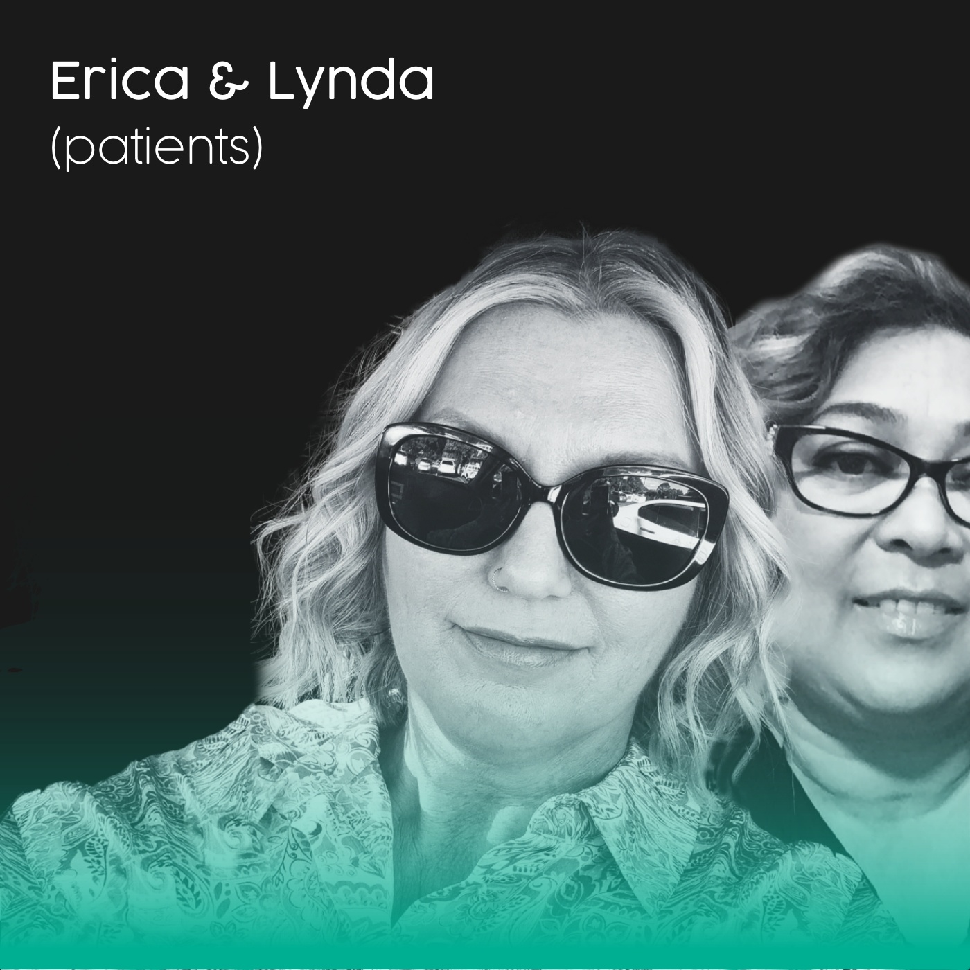 14. The patient perspective (Erica & Lynda)