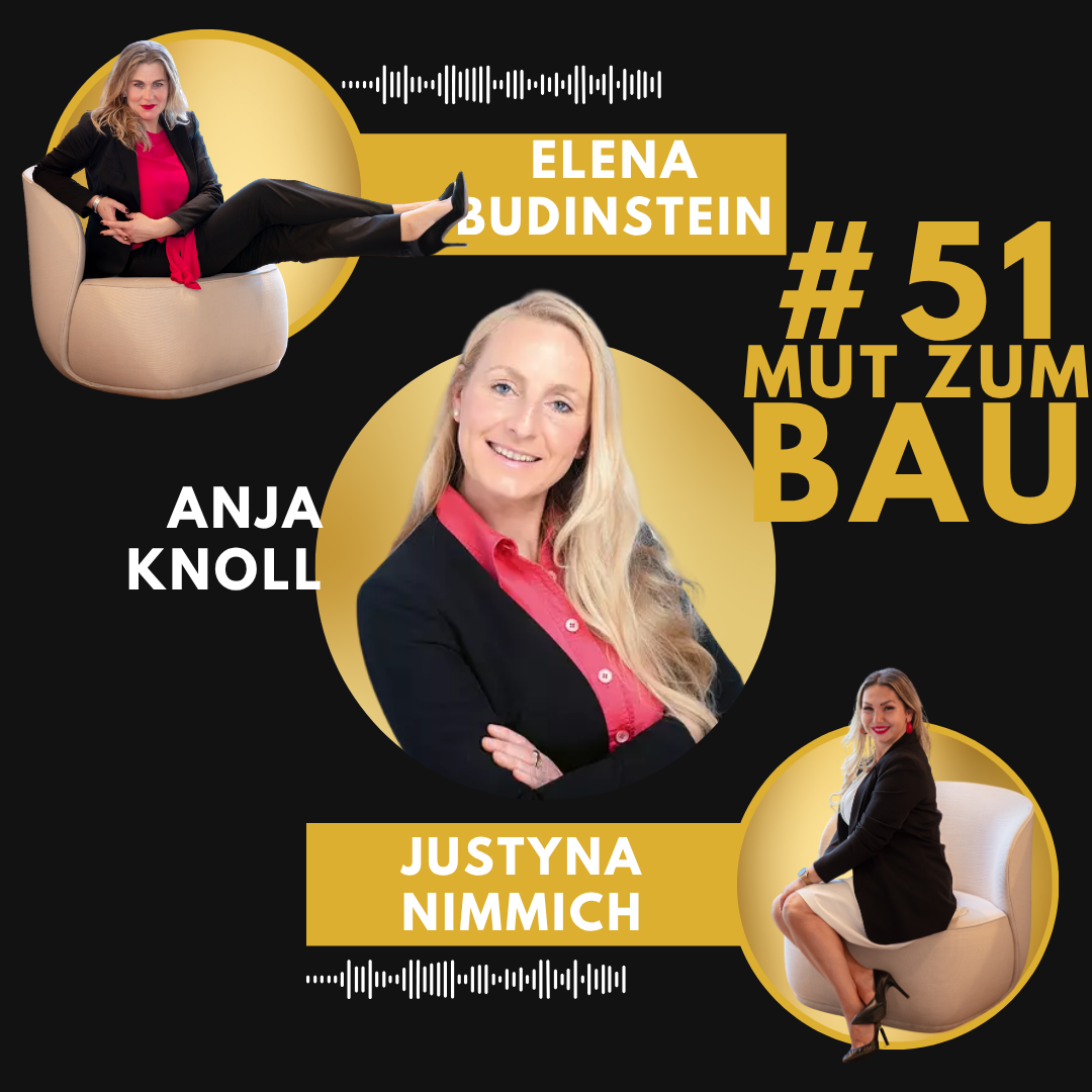 # 51 Anja Knoll - Mut zum Bau