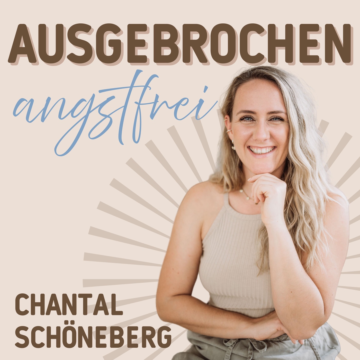 Ausgebrochen Angstfrei