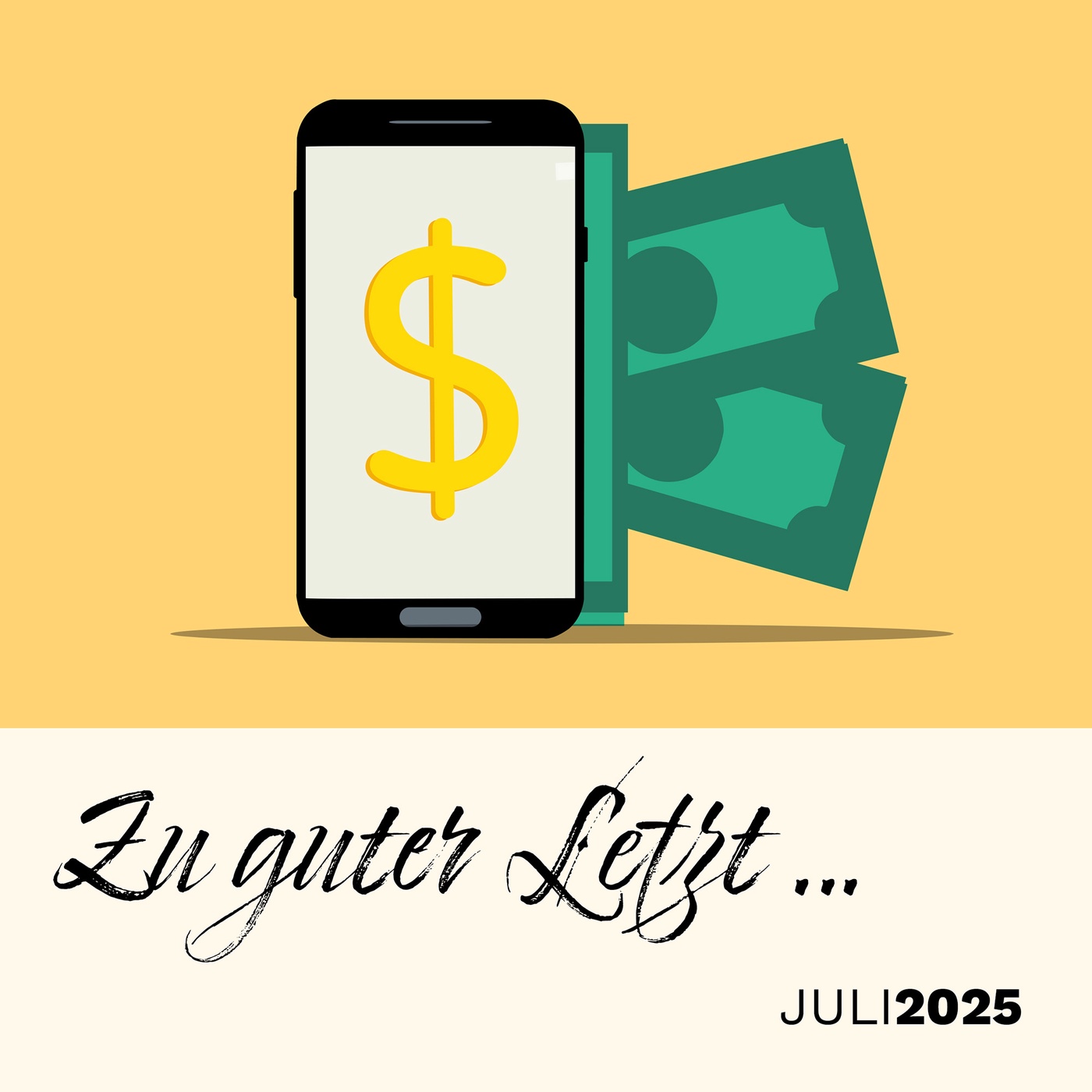 Zu guter Letzt … (Juli 2025)