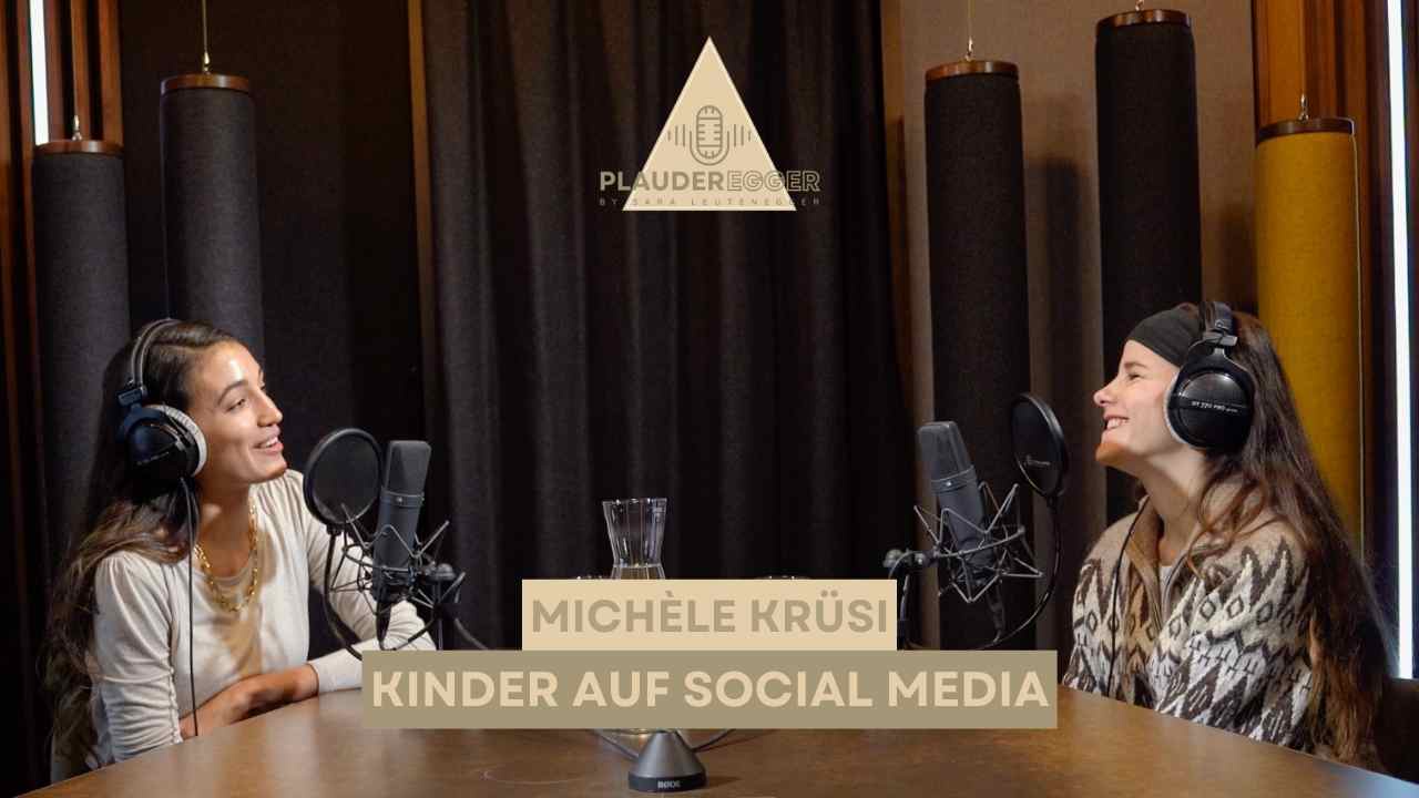 Folge 5 – Kinder auf Social Media mit Michèle Krüsi