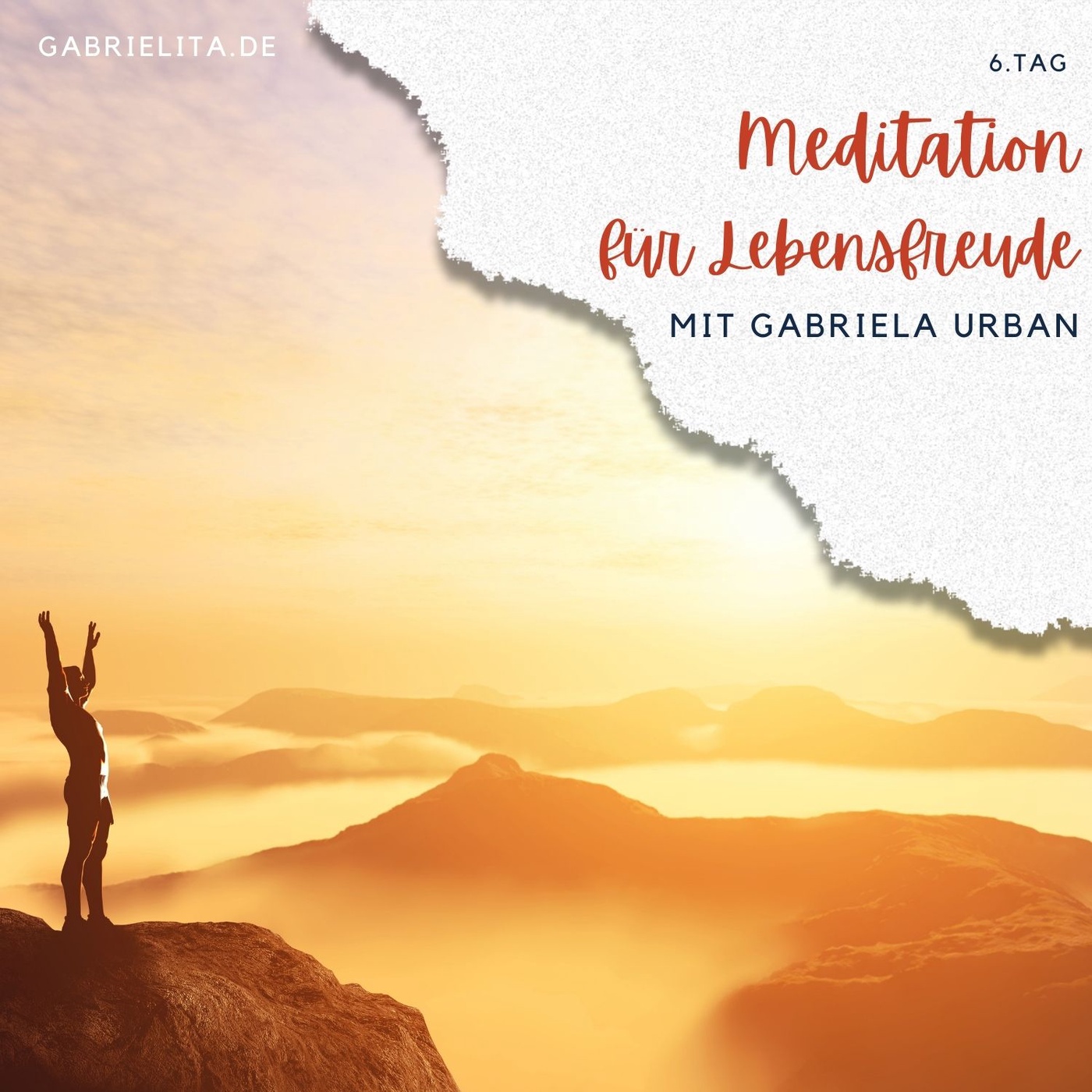 #088: Meditation für mehr Lebensfreude – 8 Minuten (6. Tag)