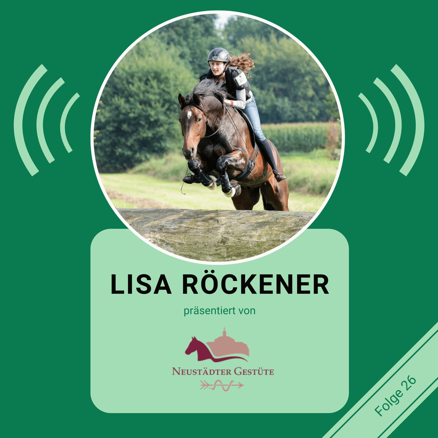 STAFFEL 5 FOLGE #26: Wie aus einem Sturz ein neuer Weg wurde – mit Lisa Röckener I Neustädter Gestüte