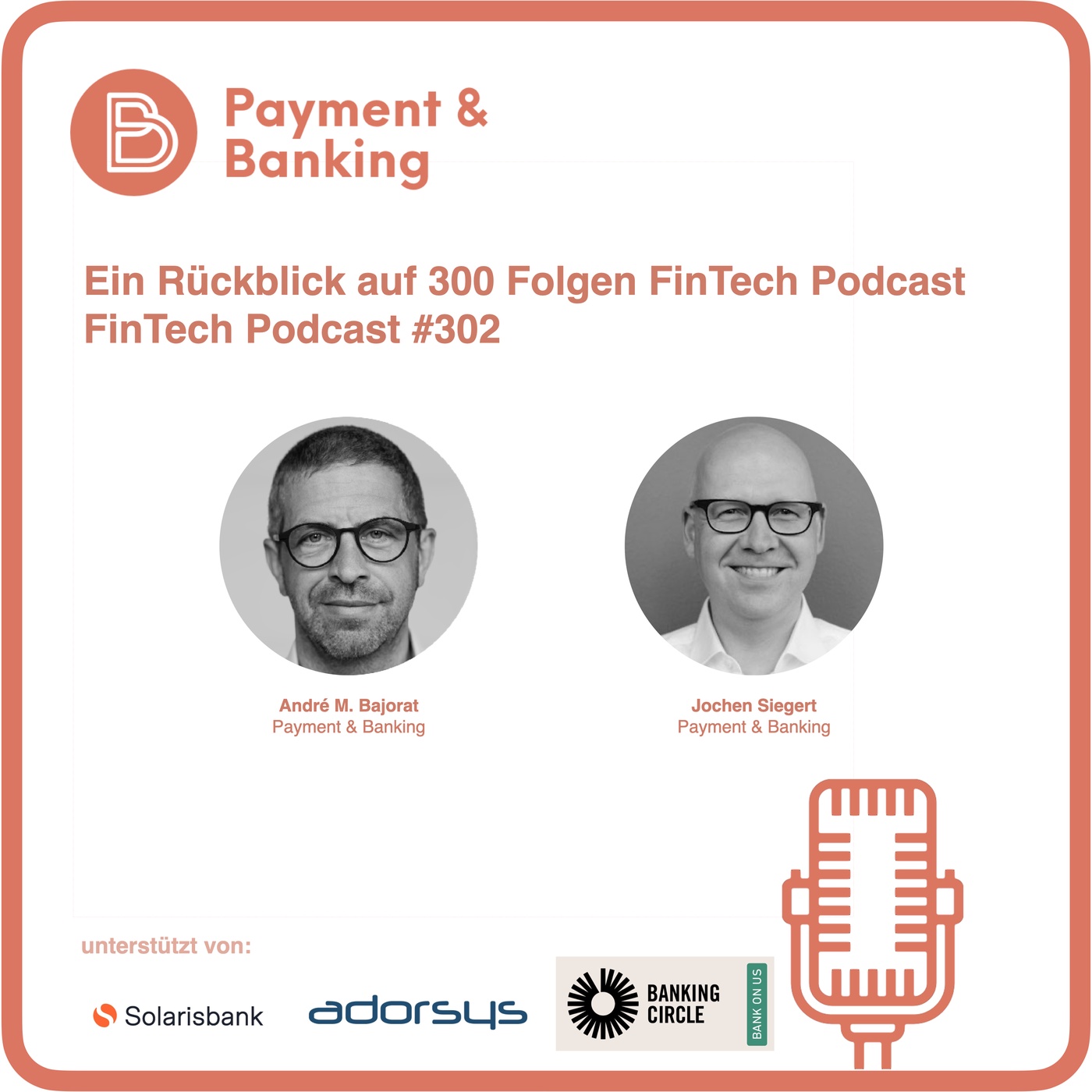 Ein Rückblick auf 300 Folgen FinTech Podcast