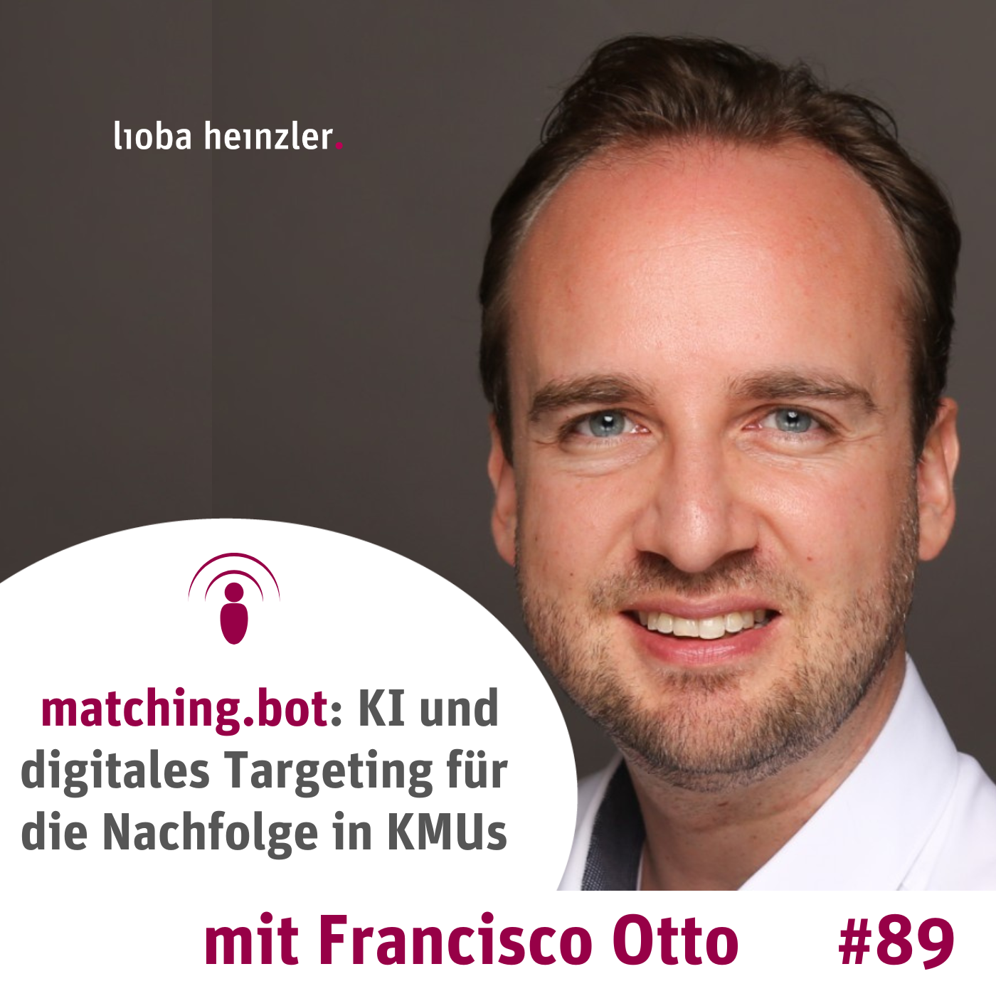 matching.bot: KI und digitales Targeting für die Nachfolge in KMUs - mit  Francisco Otto