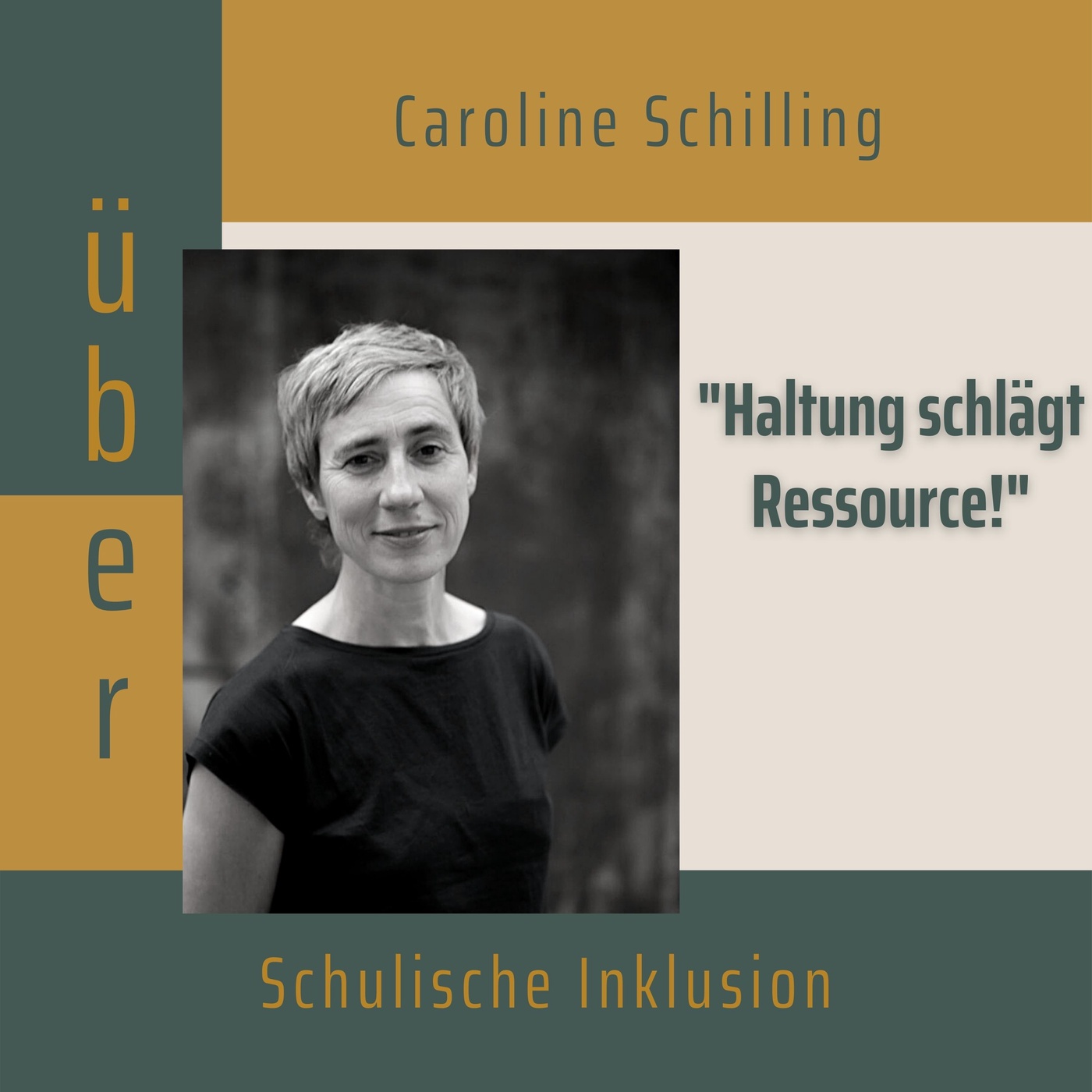 Folge 002: Caroline Schilling über schulische Inklusion aus praktischer Sicht