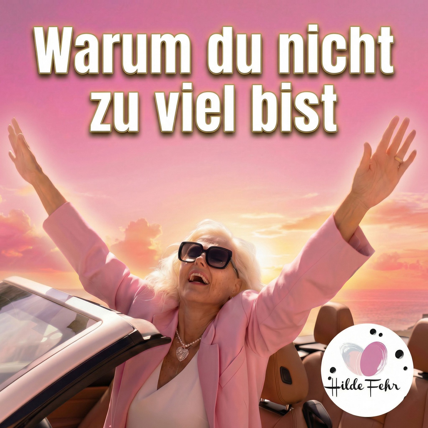 #18 Warum du nicht zu viel bist!