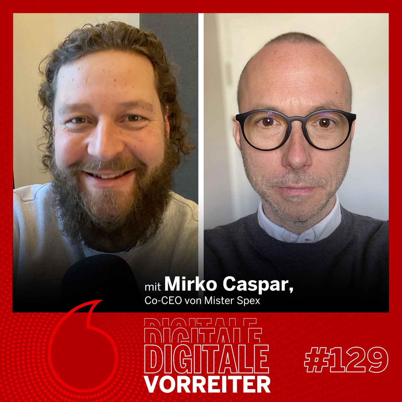 Durchblick per Mausklick: Wie Mister Spex zum größten Online-Brillenhändler Deutschlands wurde - mit Mirko Caspar