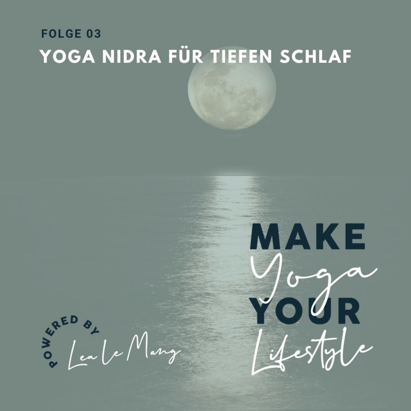 03 – Yoga Nidra für tiefen Schlaf